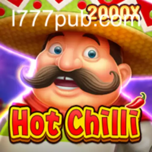 Exploring the Exciting World of HotChilli with 777PUB: A Spicy Gaming Adventure