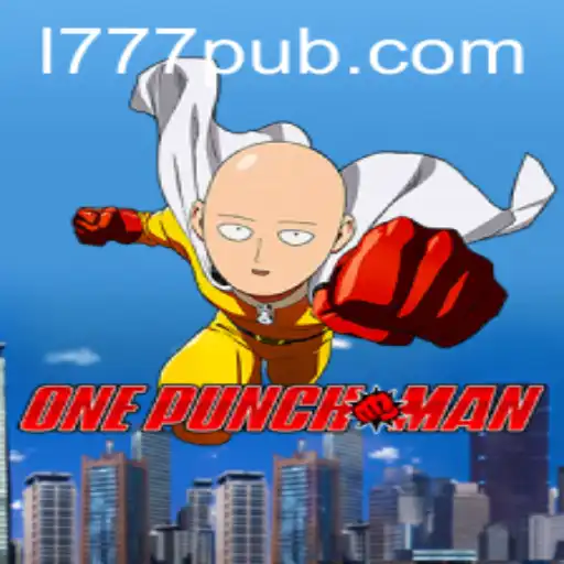 OnePunchMan: Unleashing the Power of 777PUB in Gaming